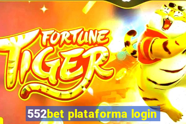 552bet plataforma login